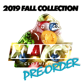 7.12.fri XLARGE 2019 FALL COLLECTION PRE-ORD…