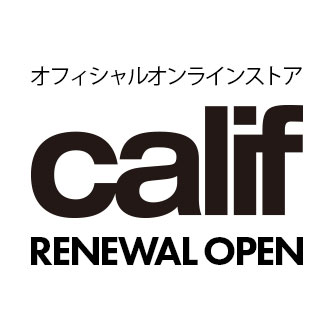 2.16.tue オフィシャルオンラインストア「calif」サイトリニューアルオープンの…